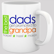 Personalized best dads get promoted to grandpa ORIGINAL design coffee mug