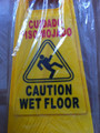 Yellow Caution Wet Slippery Floor Sign