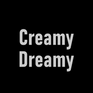 Creamy Dreamy