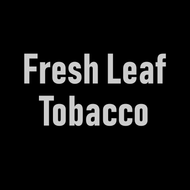 Fresh Leaf Tobacco Flavor