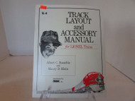 TRACK LAYOUT AND ACCESSORY MANUAL FOR LIONEL TOY TRAINS SOFTCOVER MDK LotD