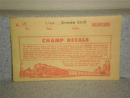 7/64 CHAMPION DECAL CO.- X-13 BRONZE GOLD NUMBERS- NEW- H18