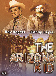 DVD- THE ARIZONA KID- ROY ROGERS, GABBY HAYES- NEW- L53