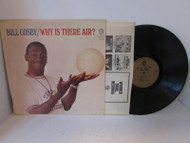 BILL COSBY WHY IS THERE AIR? WARNER BROS 1606 RECORD ALBUM L114i