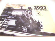 K-LINE TRAINS 2003 - 1ST EDITION - 0/027 - LN - S16