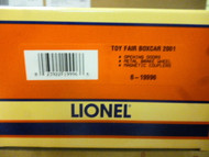 LIONEL 6-19996 TOY FAIR BOXCAR 2001 NEW IN BOX- S24