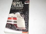 GREENBERG'S - POCKET PRICE GUIDE FOR LIONEL TRAINS 1901-2004 - EXC INFO -H45