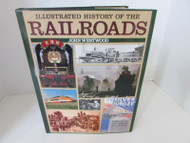 ILLUSTRATED HISTORY OF THE RAILROADS - JOHN WESTWOOD HARDCOVER W/JACKET 1994- SH
