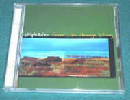 FROM CAN THROUGH STRING BY SKIPLOADER CD NICE