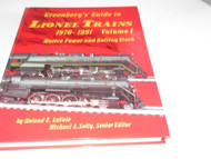 GREENBERG'S GUIDE TO LIONEL TRAINS- 1970-1991- VOLUME 1 HARD COVER- LN -