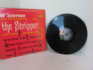 THE STRIPPER AND OTHER BIG BAND HITS SI ZENTNER ORCHESTRA 7247 RECORD ALBUM