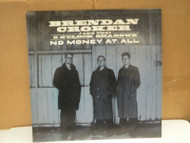 RECORD ALBUM- BRENDAN CROKER- NO MONEY AT ALL 33 1/3 RPM- USED- L114
