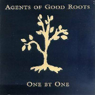 ONE BY ONE BY AGENTS OF GOOD ROOTS 1998 BMG CD LN