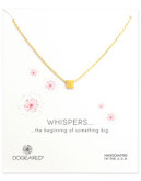 Dogeared WHISPERS Single Strand Necklace - GOLD