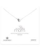 Dogeared MOM You Are Amazing Single Strand Necklace - SILVER