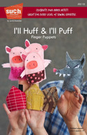 I'll Huff & I'll Puff Puppet Pattern