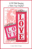 LOVE Wallhanging and Table Top Display Embroidery Design CD