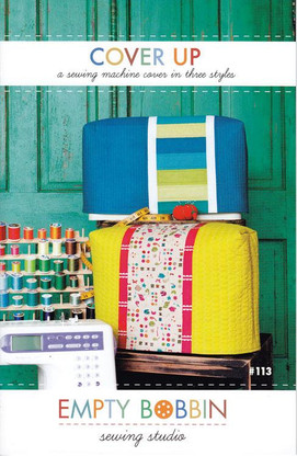 Cover Up: A Sewing Machine Cover