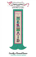 Secretly A Mermaid Banner Machine Embroidery CD
