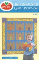 Baby Sand Castle Quilt and Beach Ball