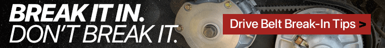 Drive Belt Break in Tips