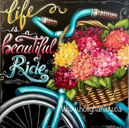 Life is a Beautiful Ride by Holly Hanley 