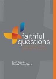 Faithful Questions: Exploring the Way with Jesus