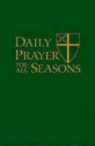 Daily Prayer for All Seasons (Deluxe Bonded Leather Edition)