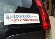 We are the Episcopal Branch of the Jesus Movement Sticker (Bumper)