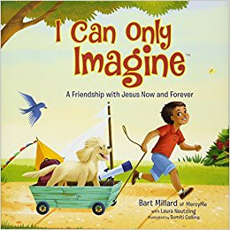 I Can Only Imagine Picture Book A Friendship With Jesus Now And Forever Episcopal Shoppe I Can Only Imagine Picture Book A Friendship With Jesus Now And Forever Episcopal Shoppe