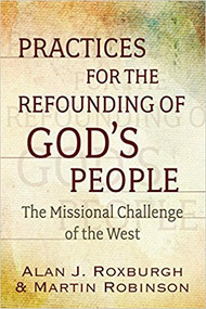 Practices for the Refounding of God's People