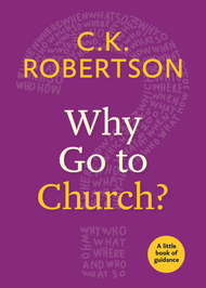 Why Go to Church?: A Little Book of Guidance