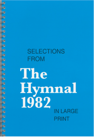 Hymnal 1982: Selections in Large Print