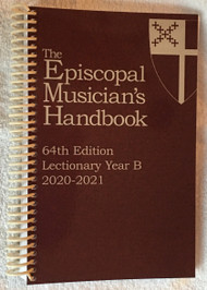 Episcopal Musician's Handbook 64th Edition, Year B, 2020-2021