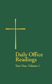 Daily Office Readings:  Year 1, Volume1