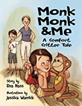 Monk, Monk, and Me: A Comfort Critter Tale