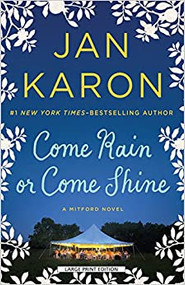 Come Rain or Come Shine (Mitford Book 13)