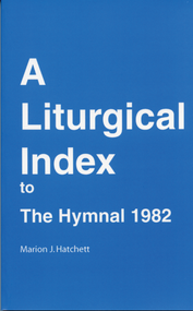 A Liturgical Index to The Hymnal 1982