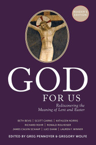 God For Us: Rediscovering the Meaning of Lent and Easter (Paperback)