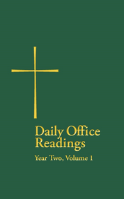Daily Office Readings:  Year 2, Volume1