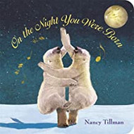 On the Night You Were Born - Hardcover