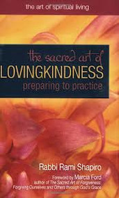 The Sacred Art of Lovingkindness: Preparing to Practice