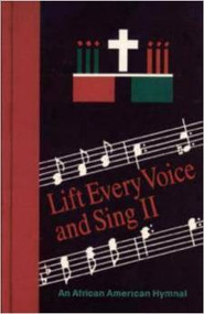 Lift Every Voice and Sing II: An African American Hymnal (Pew Edition)