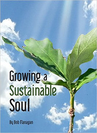 Growing a Sustainable Soul