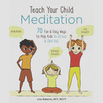 Teach Your Child Meditation