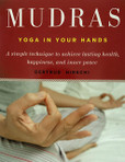 Mudras: Yoga in Your Hand
