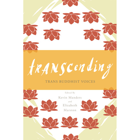 Transcending: Trans Buddhist Voices