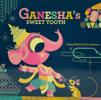 Ganesha's Sweet Tooth (Board Book)
