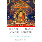 Peaceful Death and Joyful Rebirth