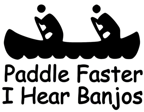 Buy Paddle Faster I Hear Banjos Vinyl Sticker - River 